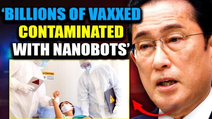 Japan Declares State of Emergency After ‘Nanobots’ Found in 96 Million Citizens - Global Research